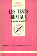 Les Tests Mentaux (1978) De Pierre Pichot - Psychology/Philosophy