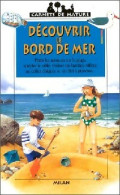 Découvrir Le Bord De Mer () De Frédéric Lisak - Nature