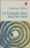 Le Français Dans Tous Les Sens (2005) De Henriette Walter - Other & Unclassified