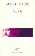 Alcools / Le Bestiaire / Vitam Impendere Amori (2005) De Guillaume Apollinaire - Andere & Zonder Classificatie