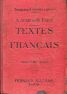 Textes Français Troisième Année (1936) De M. Aubin - 6-12 Ans