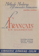 Le Français En 4e (1955) De Gaston Cayrou - 12-18 Years Old
