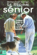 Le Régime Sénior (2000) De Frank Senninger - Health