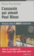 L'assassin Qui Aimait Paul Bloas (2019) De Pierre Pouchairet - Autres & Non Classés