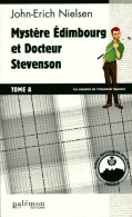 Mystère Edimbourg Et Docteur Stevenson Tome A (2017) De Nielsen John-Erich - Other & Unclassified