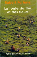 La Route Du Thé Et Des Fleurs (2001) De Robert Fortune - Gastronomía