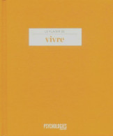 Le Plaisir De Vivre (2011) De Collectif - Psychologie & Philosophie
