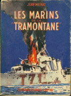 Les Marins De La Tramontane (1960) De Jean Meirat - Weltkrieg 1939-45