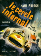 Le Cercle Infernal (1955) De Hans Ruesch - Azione