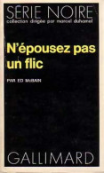N'épousez Pas Un Flic (1977) De Ed McBain - Andere & Zonder Classificatie