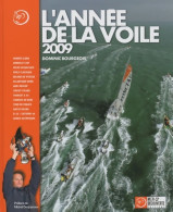 L'année De La Voile 2009 (2009) De Dominic Bourgeois - Natur