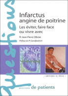 Infarctus Angine De Poitrine : Les éviter Faire Face Ou Vivre Avec (2003) De Jean-Pierre Ollivier - Health