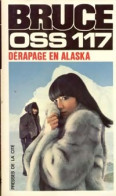 Dérapage En Alaska (1977) De Josette Bruce - Antiguos (Antes De 1960)