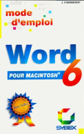 Microsoft Word 6 Pour Macintosh (1994) De Anatole D'Hardancourt - Informatik
