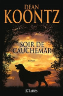Un Soir De Cauchemar (2013) De Dean Ray Koontz - Andere & Zonder Classificatie
