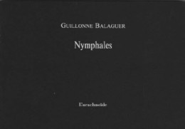 Nymphales (2020) De Guillonne Balaguer - Autres & Non Classés