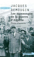 Les Mensonges De La Guerre D'Algérie (2008) De Jacques Demougin - Histoire
