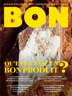 Bon N°1 Qu'est-ce Qu'un Bon Produit ? (2020) De Collectif - Gastronomie
