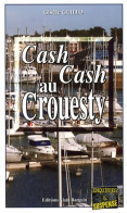 Cash Cash Au Crouesty (2008) De Gisèle Guillot - Sonstige & Ohne Zuordnung