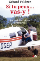 Si Tu Peux... Vas-y ! (2016) De Gérard Feldzer - Flugzeuge