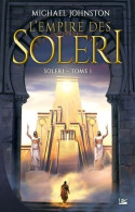 Soleri T1 : L'Empire Des Soleri (2018) De Michael Johnston - Autres & Non Classés