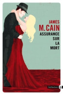 Assurance Sur La Mort (2017) De James Mallahan Cain - Other & Unclassified