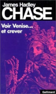 Voir Venise Et Crever (1998) De James Hadley Chase - Other & Unclassified