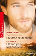La Force D'un Secret / Ce Lien Plus Fort Que Tout (2014) De Cat Lindsay - Romantique