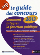 Le Guide Des Concours 2013 (2012) De Sylvie Grasser - Sin Clasificación