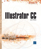 Illustrator CC - Pour PC/Mac (2014) De Editions Eni - Informática