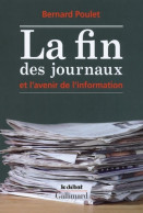 La Fin Des Journaux Et L'avenir De L'information (2009) De Bernard Poulet - Film/ Televisie