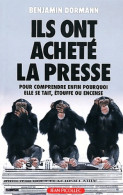Ils Ont Acheté La Presse (2012) De Benjamin Dormann - Sciences