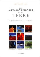 Les Métamorphoses De La Terre (2002) De Jean-Claude Gall - Wetenschap