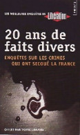 20 Ans De Faits Divers (2008) De Libération - Autres & Non Classés