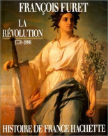 La Révolution. 1770-1880 (1988) De François Furet - Histoire