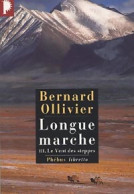 Longue Marche Tome III : Le Vent Des Steppes (2005) De Bernard Ollivier - Voyages