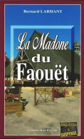 La Madone Du Faouët (2014) De Bernard Larhant - Other & Unclassified