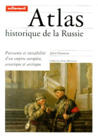 Atlas Historique De La Russie (1997) De John Channon - Histoire