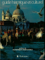 Venise : Guide Historique Et Culturel (1988) De Paolo Morachiello - Tourism