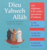 Dieu Yahweh Allah (2013) De Katia Mrowiec-Philipon - Religion