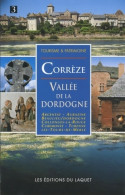 Corrèze Vallée De La Dordogne (1999) De François Aubel - Tourisme
