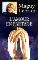 L'amour En Partage (1991) De Maguy Lebrun - Other & Unclassified