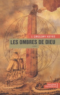 Les Ombres De Dieu (2003) De J. Gregory Keyes - Sonstige & Ohne Zuordnung