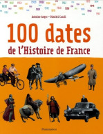 100 Dates De L'Histoire De France (2005) De Dimitri Casali - History