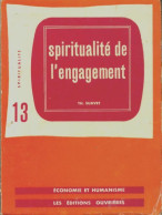 Spiritualité De L'engagement (1959) De Thomas Suavet - Godsdienst