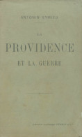 La Providence Et La Guerre (1917) De Antonin Eymieu - Geschichte