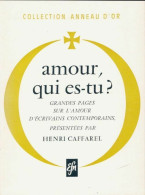 Amour Qui Es-tu ? (1971) De Henri Caffarel - Andere & Zonder Classificatie