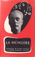 La Mémoire (1960) De Raymond De Saint-Laurent - Psychologie/Philosophie