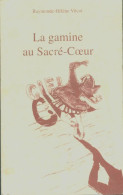 La Gamine Au Sacré Coeur (1994) De Raymonde Hélène Vilcot - Religion
