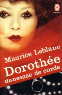 Dorothée, Danseuse De Corde (1979) De Maurice Leblanc - Sonstige & Ohne Zuordnung